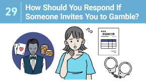 29 How Should You Respond If Someone Invites You to Gamble?