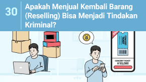 30 Apakah Menjual Kembali Barang (Reselling) Bisa Menjadi Tindakan Kriminal?
