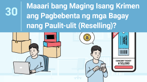 30 Maaari bang Maging Isang Krimen ang Pagbebenta ng mga Bagay nang Paulit-ulit (Reselling)?