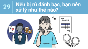 29 Nếu bị rủ đánh bạc, bạn nên xử lý như thế nào?